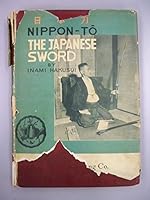 Nippon-To, The Japanese Sword B0007IYLWS Book Cover