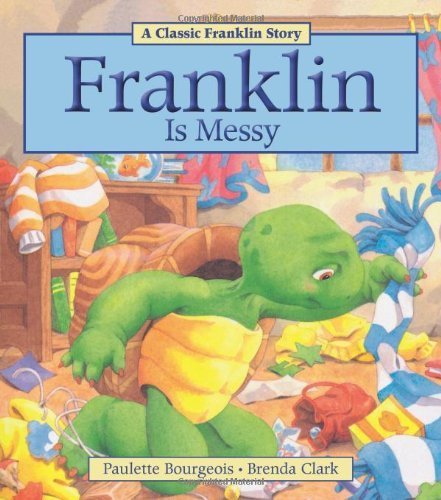 Image of Franklin Is Messy by Bourgeois, Paulette (2013) Paperback