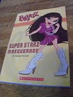 New BRATZ Music Starz Pack with Superstarz Masquerade Book and Silver Charm Bracelet (Bratz) 0439919525 Book Cover