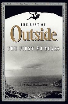 The Best of Outside: The First 20 Years