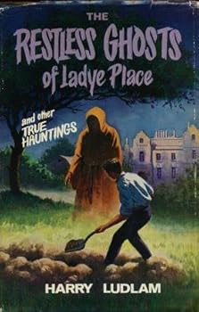 Hardcover The restless ghosts of Ladye Place,: And other true hauntings Book