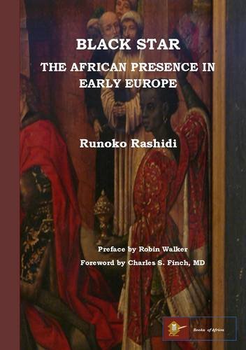Books of Africa Ltd Black Star: the Presence in Early Europe