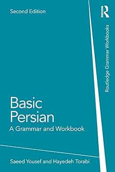 Basic Persian (Routledge Grammar Workbooks): Yousef, Saeed