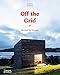 Off the Grid: Houses for Escape