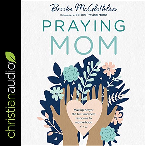 Praying Mom by Brooke McGlothlin episode artwork