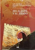 Ibn Al-Jatib y Su Tiempo 8433853449 Book Cover