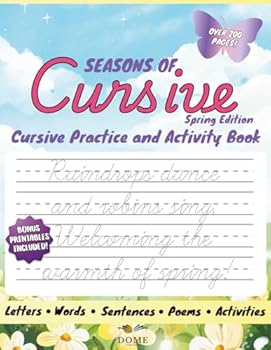 Paperback Seasons of Cursive, Spring Edition: Cursive Practice and Activity Book