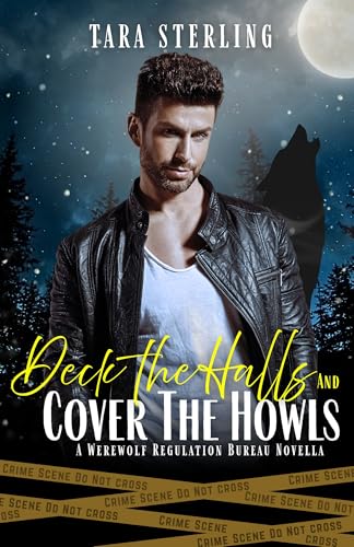Deck The Halls & Cover The Howls: A Paranormal MM Holiday Romance