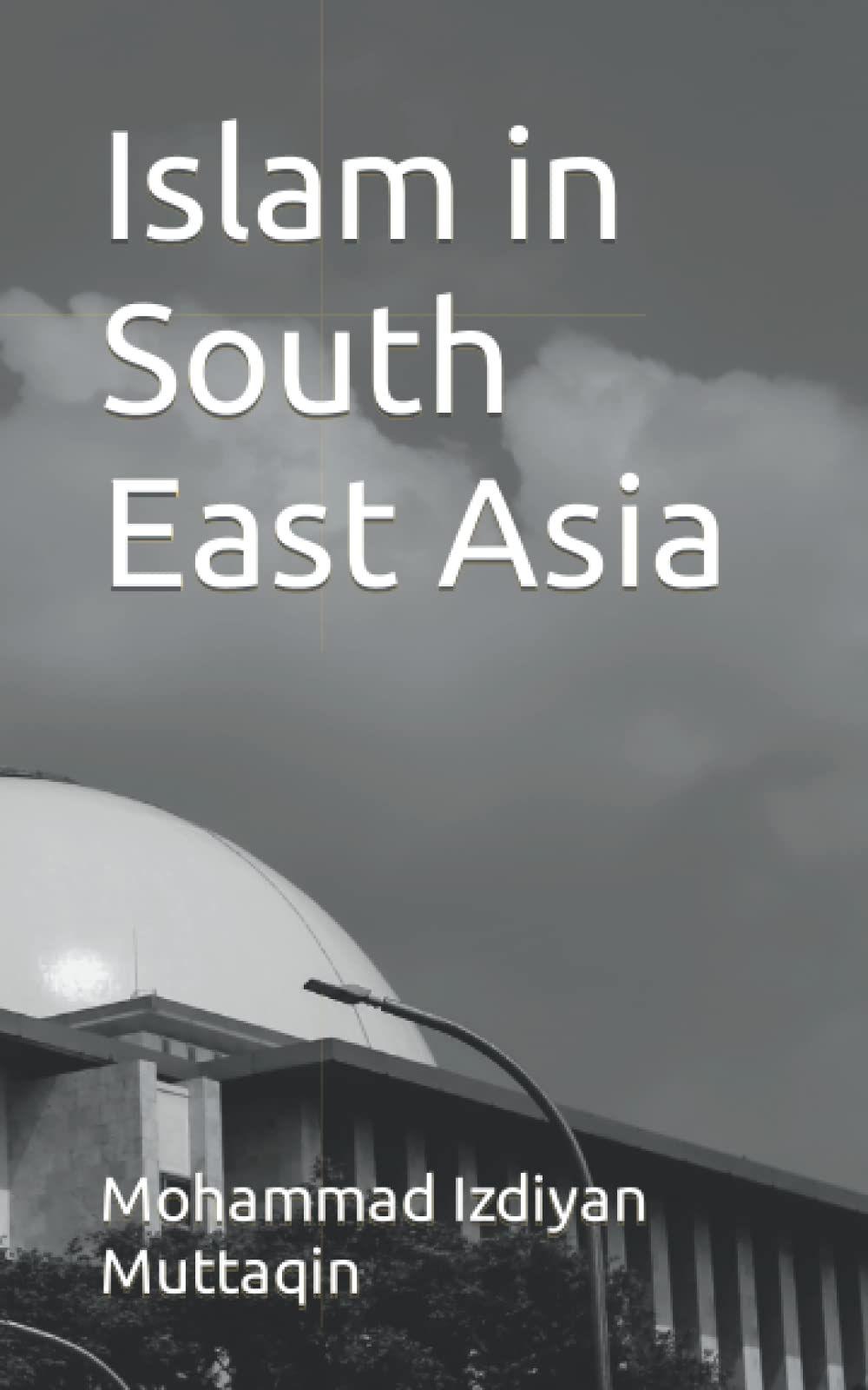 Islam in South East Asia