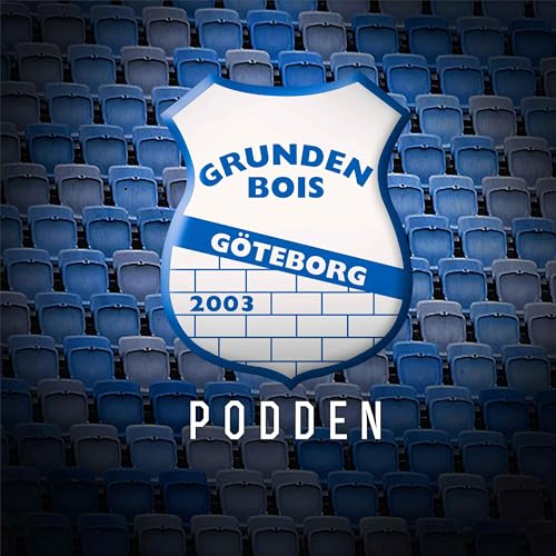 Grunden Bois Podden Titelbild