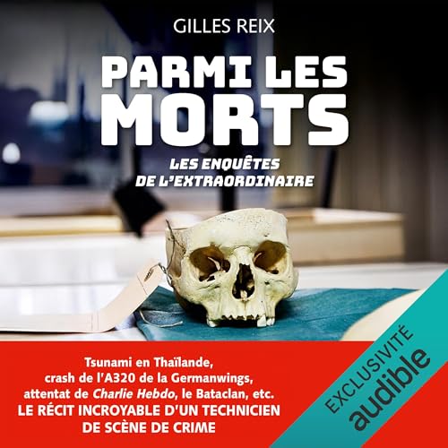 Couverture de Parmi les morts, les enquêtes de l’extraordinaire