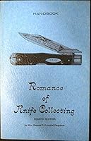 Romance of knife collecting: Handbook B0006WH4FG Book Cover