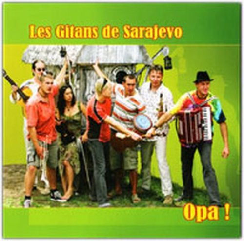 GITANS DE SARAJEVO - OPA! [Audio CD] GITANS DE SARAJEVO