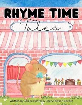 Rhyme Time Tales: A Rhyming Picture Book for Preschool and Kindergarten - Word Families, Phonics, and Reading Skills