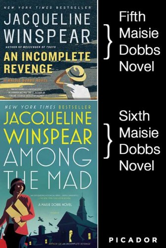 Maisie Dobbs Bundle #2, An Incomplete Revenge and Among the Mad: Books 5 and 6 (Maisie Dobbs Novels)