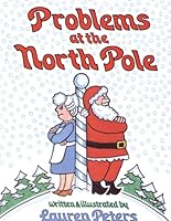 Problems at the North Pole 0933849257 Book Cover