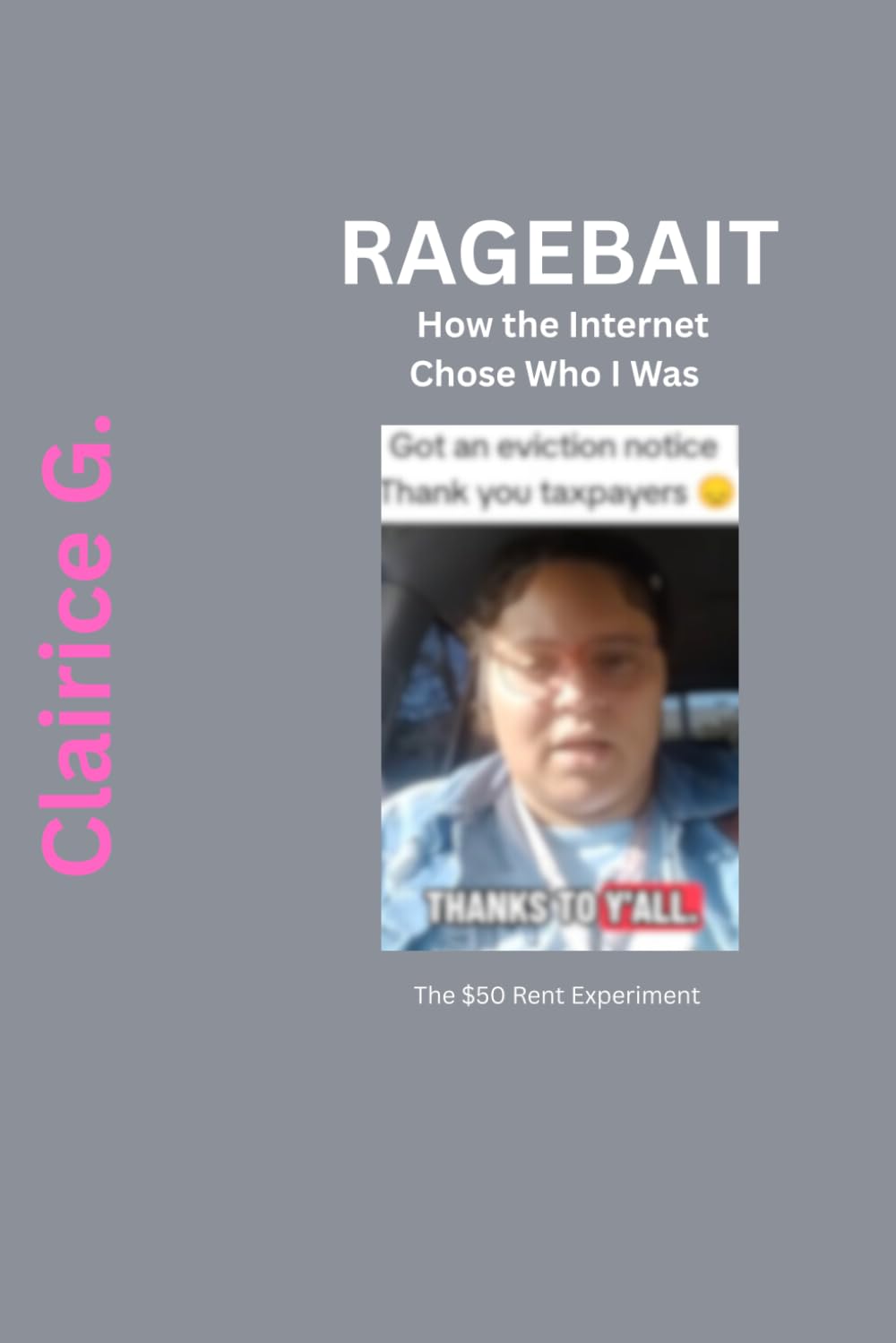 Ragebait: How the Internet Chose Who I Was: The $50 Rent Experiment
