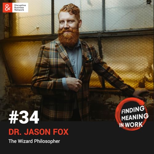 Dr. Jason Fox aka The Wizard Philosopher