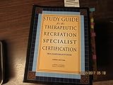 Study Guide for the Therapeutic Recreation Specialist Certification Examination