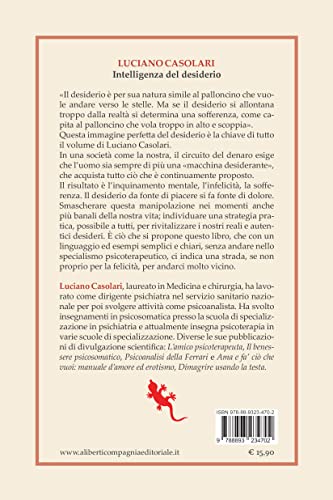 Intelligenza Del Desiderio. L'arte Di Eliminare La Me**A Dall'inconscio E Ripescare I Bisogni Profondi - 2