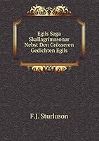 Egils Saga Skallagrímssonar Nebst Den Grösseren Gedichten Egils 5519120641 Book Cover