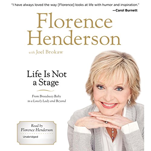 Life Is Not a Stage (Authored by Florence Henderson, Joel Brokaw) episode artwork