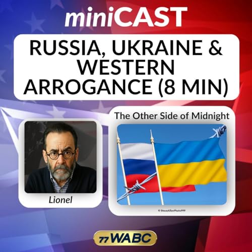 Page de couverture de Lionel: Russia, Ukraine & Western Arrogance (8 min)