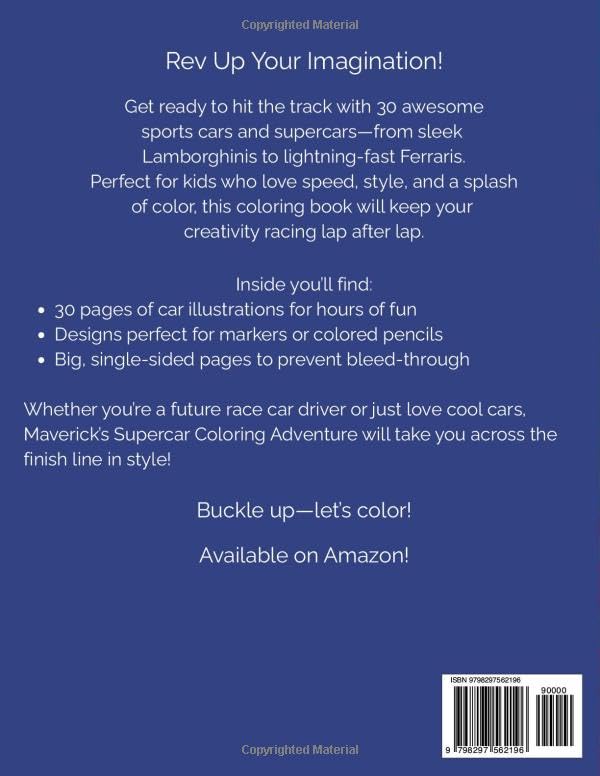 Maverick's Supercar Coloring Book for Kids Ages 8+: 30 Pages of Awesome, Fast, Exotic and Race Cars to Color for Boys Who Love Speed: High-Speed Coloring Fun with 30 Cool Cars for Creative Kids image 3