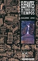 Elefantes de Todos los Tiempos 9505816774 Book Cover
