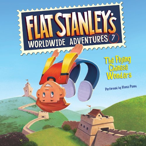 『Flat Stanley's Worldwide Adventures #7: The Flying Chinese Wonders』のカバーアート