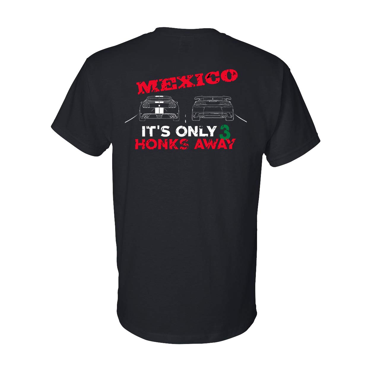 1320Video Mexico It's Only 3 Honks Away T-Shirt
