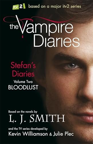 The Vampire Diaries: Stefan's Diaries: Bloodlus... 1444901672 Book Cover