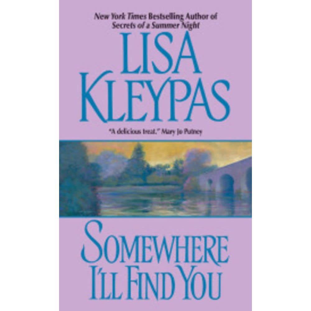 Somewhere I'll Find You: A Historical Romance of London's Elite Society and Mysterious Alliances (Capitol Theatre)