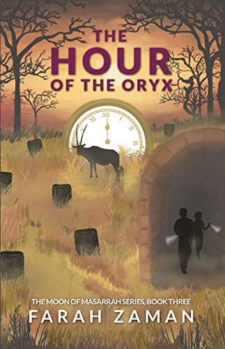 The Hour of the Oryx (The Moon of Masarrah Series Book 3) Kindle Edition