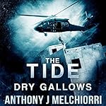 Cover of The Tide: Dry Gallows