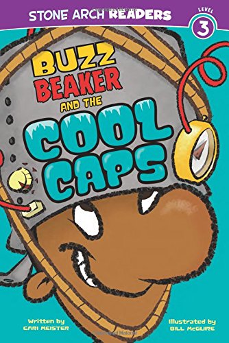 Buzz Beaker and the Cool Caps (Buzz Beaker Books)