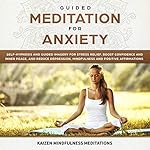 Cover of Guided Meditation for Anxiety