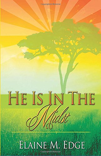 He Is In the Midst