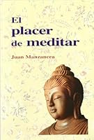 El placer de meditar 8486615658 Book Cover