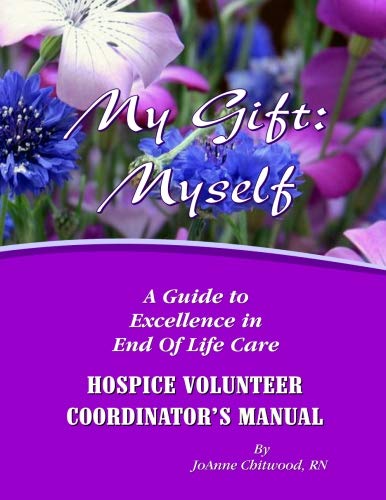 Hospice Volunteer Coordinators Manual      Paperback – April 6, 2015