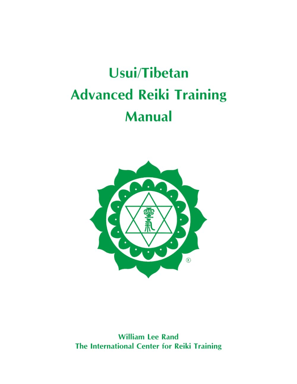 Usui/Tibetan Advanced Reiki Training Manual
