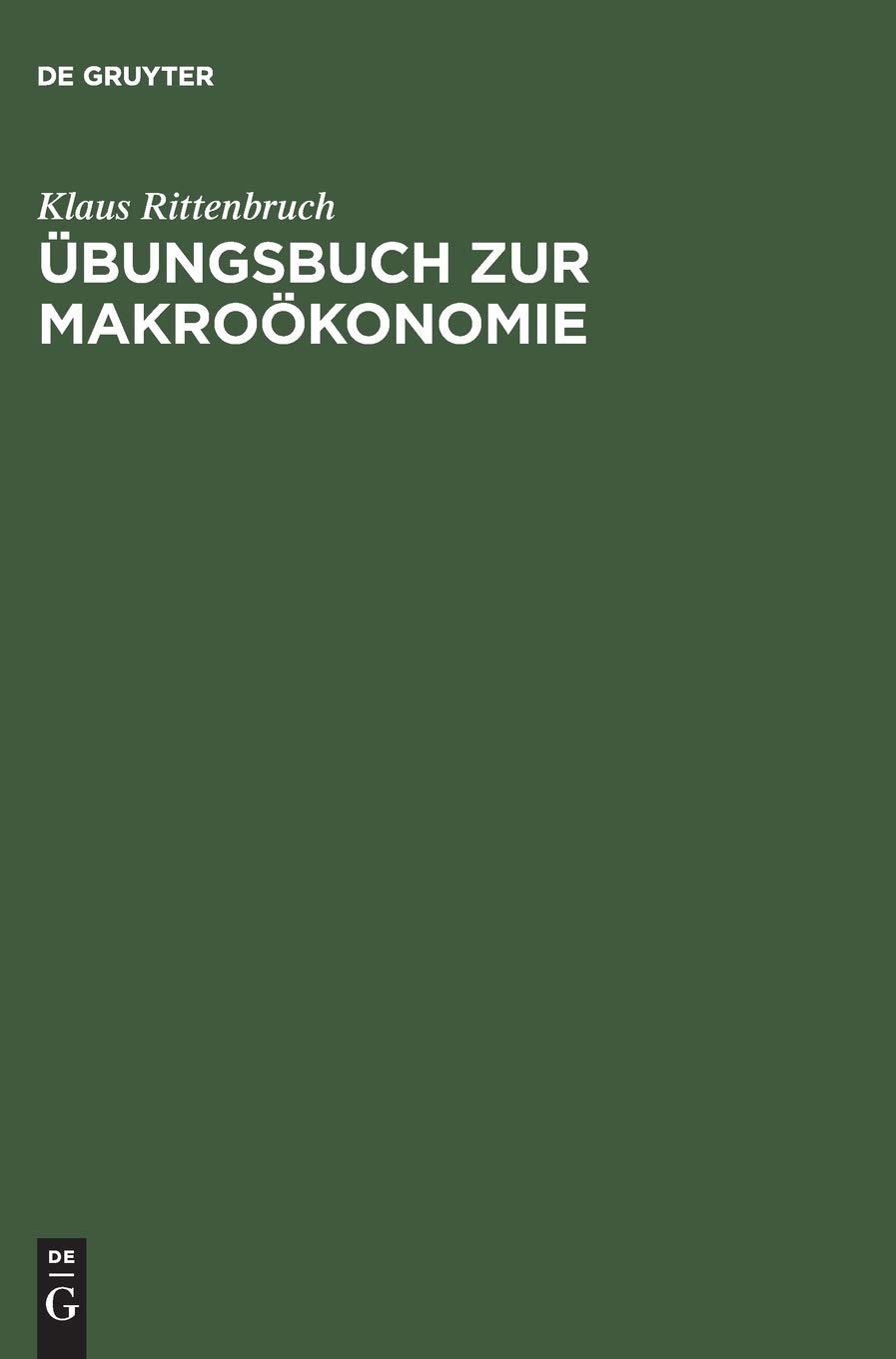 Übungsbuch zur Makroökonomie