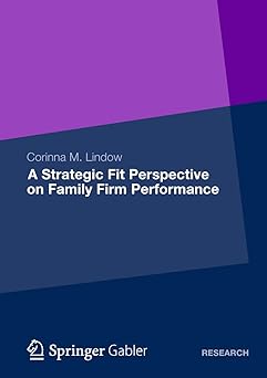 A Strategic Fit Perspective on Family Firm Performance 2013th Edition A Strategic Fit Perspective on Family Firm Performance 2013th Edition book cover