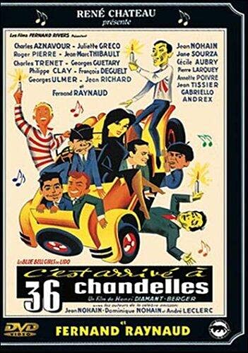 C'est arrive à 36 chandelles