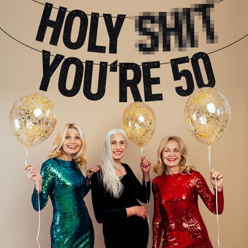 Image of Black Glitter Holy Shit You're 50 Banner, Happy 50th Birthday /Cheers to 50 Years /50 Years Loved & Blessed, Funny 50th Birthday Party Decorations Supplies