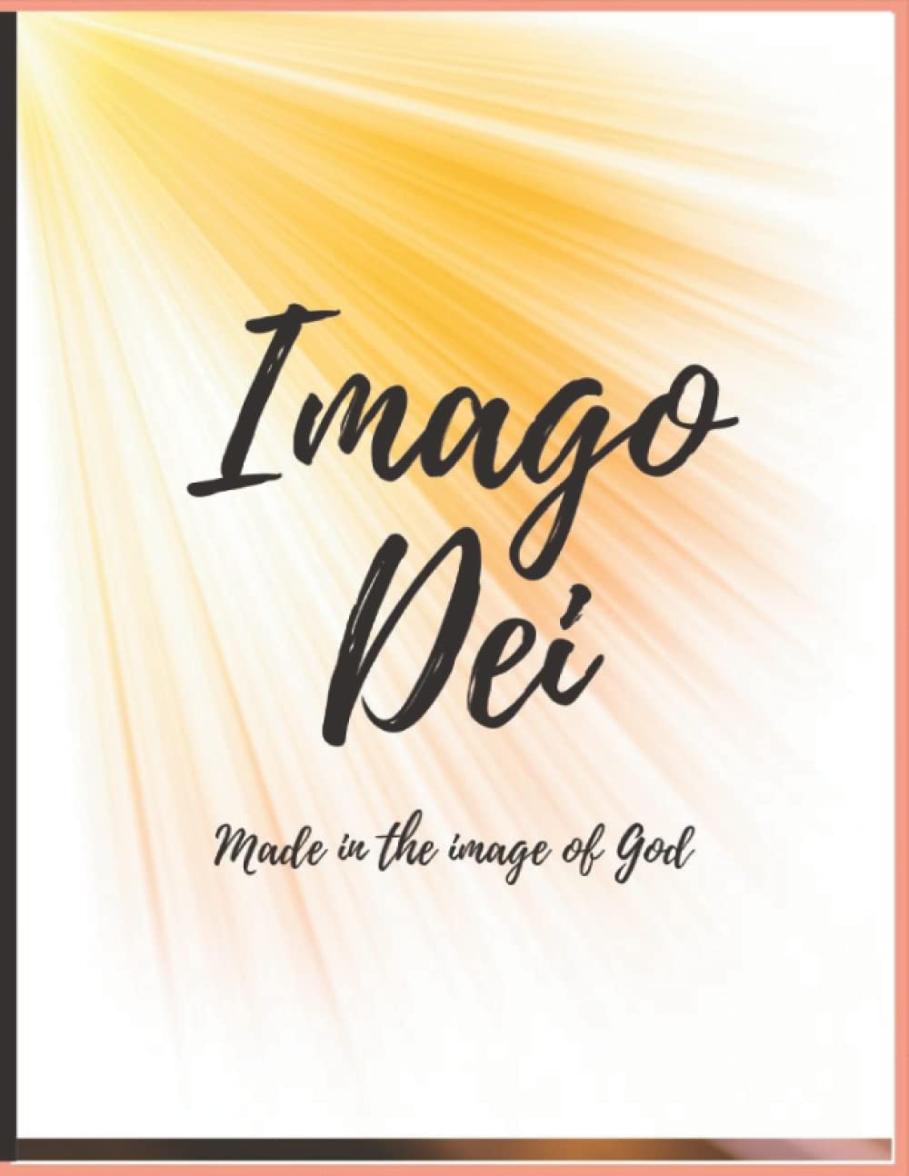 Imago Dei: Made in the Image of God