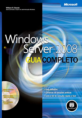Windows Server 2008. Guia Completo (Em Portuguese do Brasil)