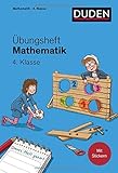 Übungsheft Mathematik - 4. Klasse: Mit Stickern und Lernerfolgskarten (Übungshefte Grundschule Mathematik)