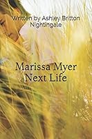 Marissa Myer Next Life 1520679793 Book Cover