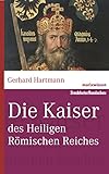 Die Kaiser des Heiligen Römischen Reiches (marixwissen)